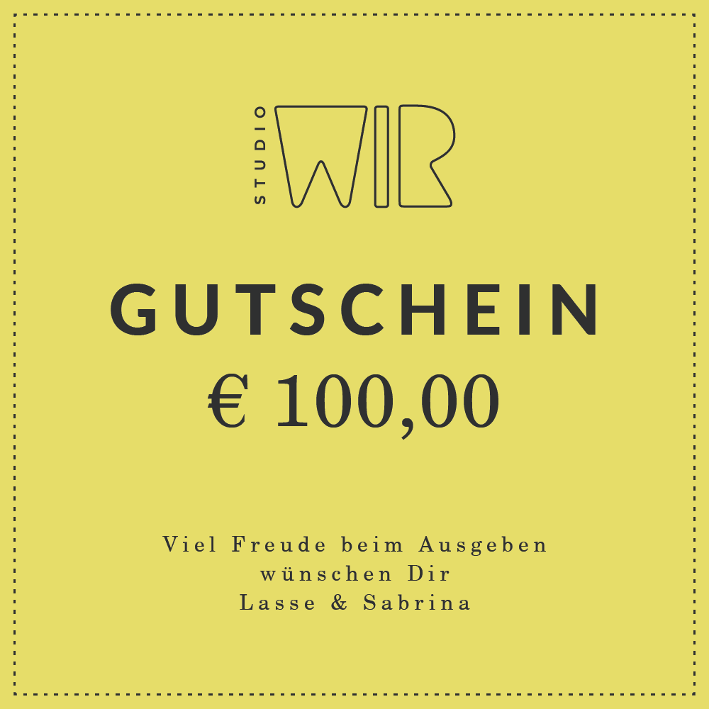 Gutschein 100 Euro | Studio WIR
