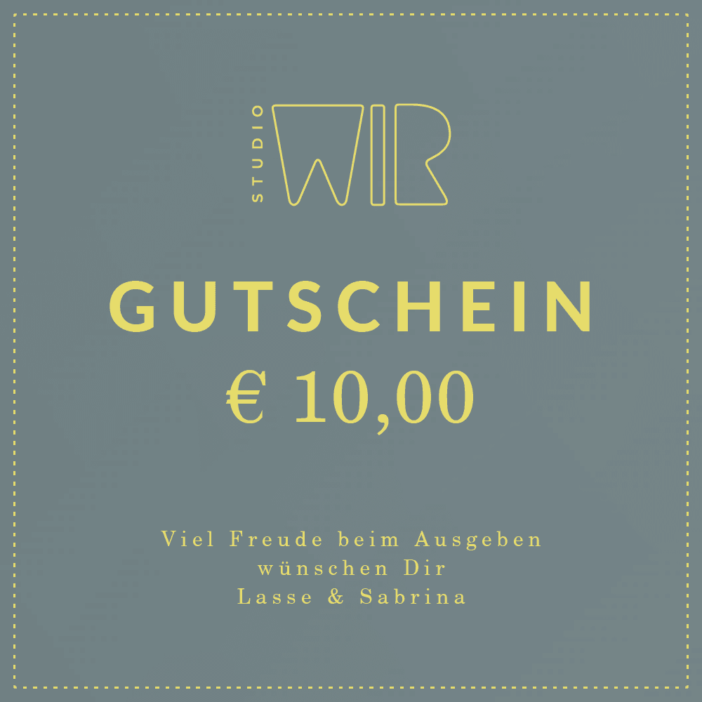Gutschein 10 Euro | Studio WIR