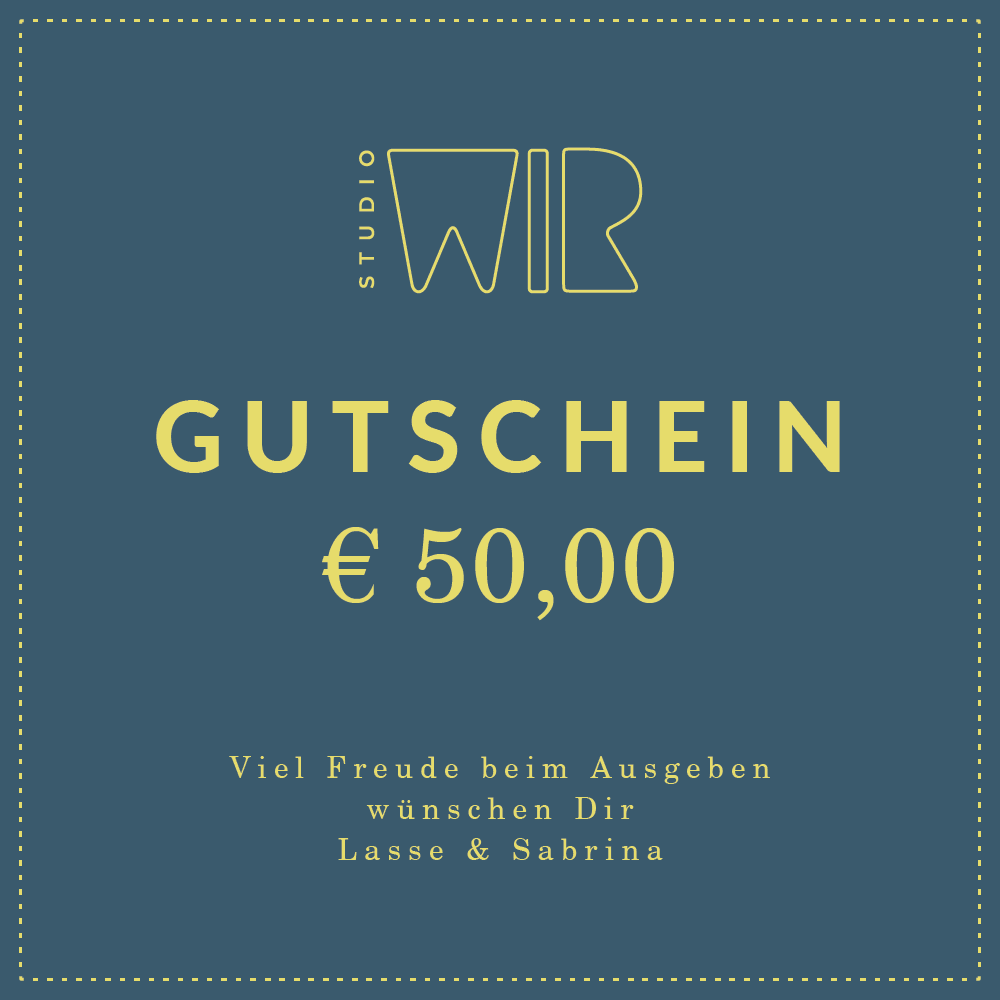 Gutschein 50 Euro | Studio WIR